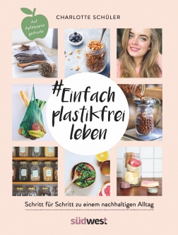 BUCH: Einfach Plastikfrei Leben von Charlotte Schüler